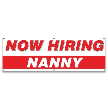 Signmission Now Hiring Nanny Banner Apply Inside Accepting Application Single Sided B-72-30280